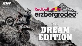 Red Bull Erzbergrodeo – The Dream Edition   