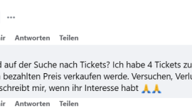 ACHTUNG - auch wenn Tickets heiß begeht sind, ist eine Abklärung unbedingt notwendig!